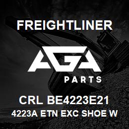 CRL BE4223E21 Freightliner 4223A ETN EXC SHOE W | AGA Parts