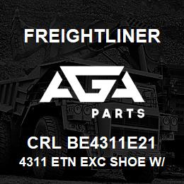 CRL BE4311E21 Freightliner 4311 ETN EXC SHOE W/ | AGA Parts