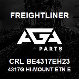 CRL BE4317EH23 Freightliner 4317G HI-MOUNT ETN E | AGA Parts