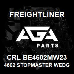 CRL BE4602MW23 Freightliner 4602 STOPMASTER WEDG | AGA Parts