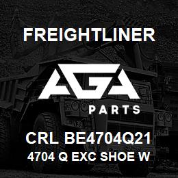 CRL BE4704Q21 Freightliner 4704 Q EXC SHOE W | AGA Parts