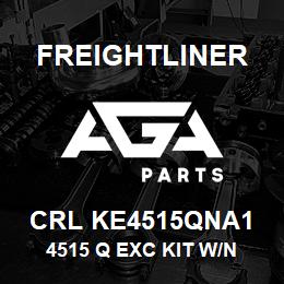 CRL KE4515QNA1 Freightliner 4515 Q EXC KIT W/N | AGA Parts