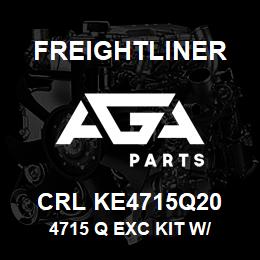 CRL KE4715Q20 Freightliner 4715 Q EXC KIT W/ | AGA Parts