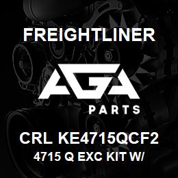 CRL KE4715QCF2 Freightliner 4715 Q EXC KIT W/ | AGA Parts