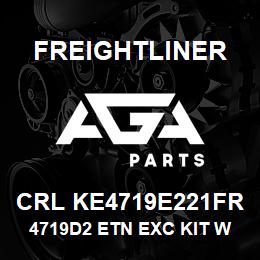 CRL KE4719E221FR Freightliner 4719D2 ETN EXC KIT W | AGA Parts