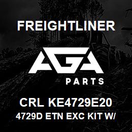 CRL KE4729E20 Freightliner 4729D ETN EXC KIT W/ | AGA Parts