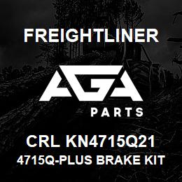 CRL KN4715Q21 Freightliner 4715Q-PLUS BRAKE KIT, NEW, W/MB21 LINING | AGA Parts