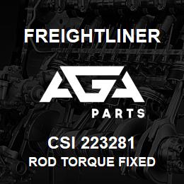 CSI 223281 Freightliner ROD TORQUE FIXED | AGA Parts