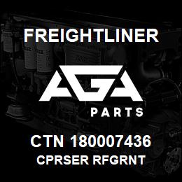 CTN 180007436 Freightliner CPRSER RFGRNT | AGA Parts