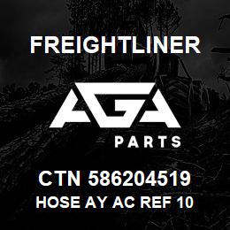 CTN 586204519 Freightliner HOSE AY AC REF 10 | AGA Parts