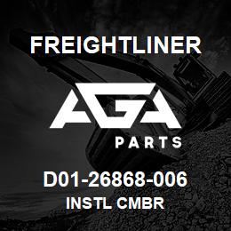 D01-26868-006 Freightliner INSTL CMBR | AGA Parts