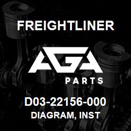 D03-22156-000 Freightliner DIAGRAM, INST | AGA Parts