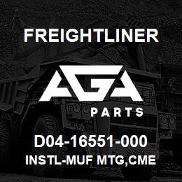 D04-16551-000 Freightliner INSTL-MUF MTG,CME | AGA Parts