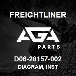 D06-28157-002 Freightliner DIAGRAM, INST | AGA Parts