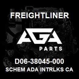 D06-38045-000 Freightliner SCHEM ADA INTRLKS CA | AGA Parts