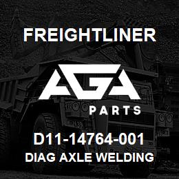 D11-14764-001 Freightliner DIAG AXLE WELDING | AGA Parts