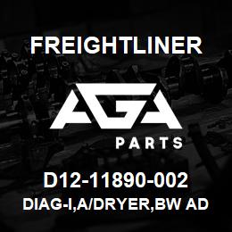 D12-11890-002 Freightliner DIAG-I,A/DRYER,BW AD | AGA Parts