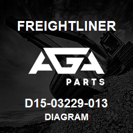 D15-03229-013 Freightliner DIAGRAM | AGA Parts