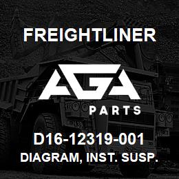 D16-12319-001 Freightliner DIAGRAM, INST. SUSP. | AGA Parts