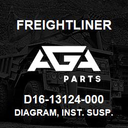 D16-13124-000 Freightliner DIAGRAM, INST. SUSP. | AGA Parts