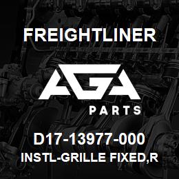 D17-13977-000 Freightliner INSTL-GRILLE FIXED,R | AGA Parts