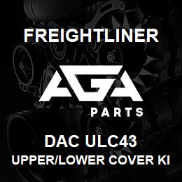 DAC ULC43 Freightliner UPPER/LOWER COVER KIT | AGA Parts