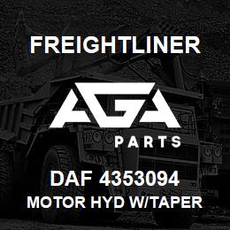 DAF 4353094 Freightliner MOTOR HYD W/TAPER | AGA Parts