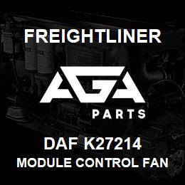 DAF K27214 Freightliner MODULE CONTROL FAN | AGA Parts