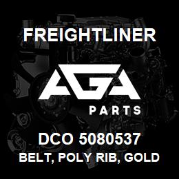 DCO 5080537 Freightliner BELT, POLY RIB, GOLD LABEL | AGA Parts