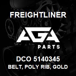 DCO 5140345 Freightliner BELT, POLY RIB, GOLD LABEL | AGA Parts