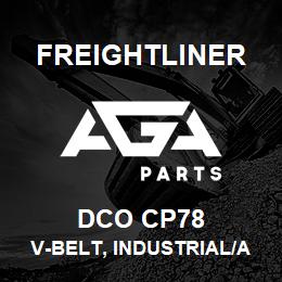 DCO CP78 Freightliner V-BELT, INDUSTRIAL/AGRICULTURAL | AGA Parts