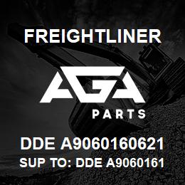 DDE A9060160621 Freightliner SUP TO: DDE A9060161121 | AGA Parts