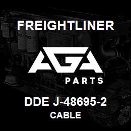 DDE J-48695-2 Freightliner CABLE | AGA Parts