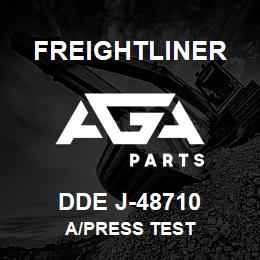 DDE J-48710 Freightliner A/PRESS TEST | AGA Parts