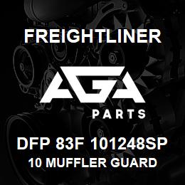 DFP 83F 101248SP Freightliner 10 MUFFLER GUARD | AGA Parts