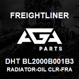 DHT BL2000B001B3 Freightliner RADIATOR-OIL CLR-FRAME (2 YR WTY) | AGA Parts