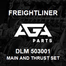 DLM 503001 Freightliner MAIN AND THRUST SET 87-90, 6.6L/7.8L | AGA Parts