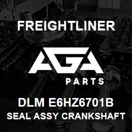 DLM E6HZ6701B Freightliner SEAL ASSY CRANKSHAFT | AGA Parts