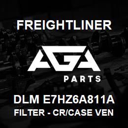 DLM E7HZ6A811A Freightliner FILTER - CR/CASE VENT | AGA Parts