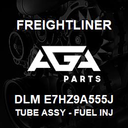 DLM E7HZ9A555J Freightliner TUBE ASSY - FUEL INJ | AGA Parts