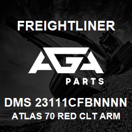 DMS 23111CFBNNNN Freightliner ATLAS 70 RED CLT ARM | AGA Parts