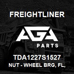 TDA1227S1527 Freightliner NUT - WHEEL BRG, FL, ADJ | AGA Parts