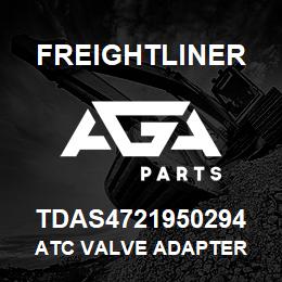 TDAS4721950294 Freightliner ATC VALVE ADAPTER | AGA Parts