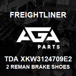 TDA XKW3124709E2 Freightliner 2 REMAN BRAKE SHOES AND HARDWARE KIT | AGA Parts