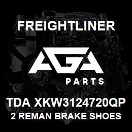 TDA XKW3124720QP Freightliner 2 REMAN BRAKE SHOES AND HARDWARE KIT | AGA Parts