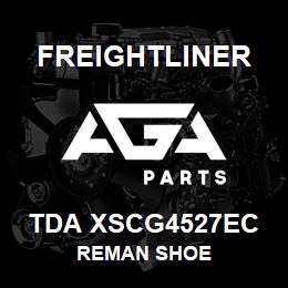 TDA XSCG4527EC Freightliner REMAN SHOE | AGA Parts