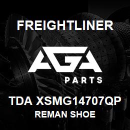 TDA XSMG14707QP Freightliner REMAN SHOE | AGA Parts