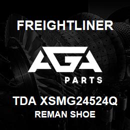 TDA XSMG24524Q Freightliner REMAN SHOE | AGA Parts