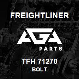 TFH 71270 Freightliner BOLT | AGA Parts