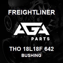 THO 18L18F 642 Freightliner BUSHING | AGA Parts